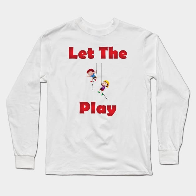 Let The Kids Long Sleeve T-Shirt by mjhejazy